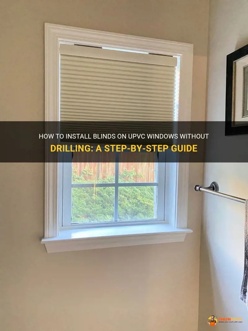 How To Install Blinds On Upvc Windows Without Drilling A StepByStep