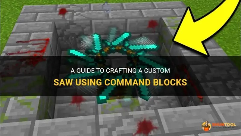 A Guide To Crafting A Custom Saw Using Command Blocks ShunTool