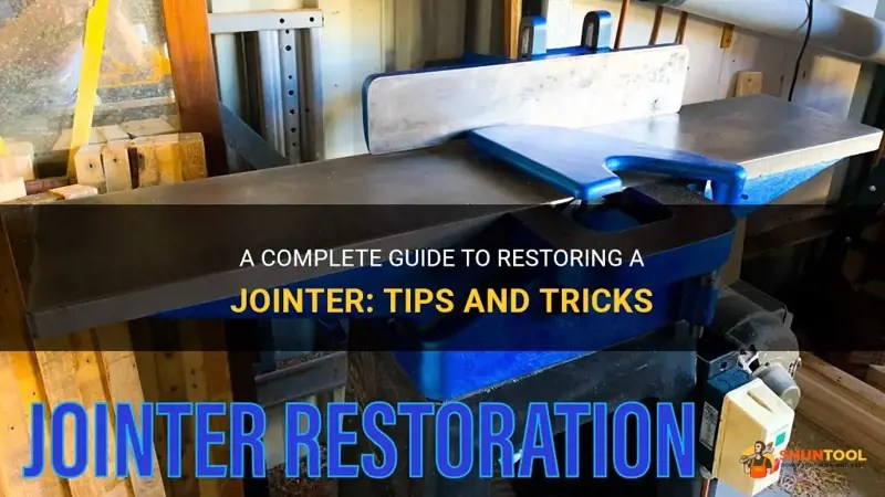 A Complete Guide To Restoring A Jointer Tips And Tricks ShunTool