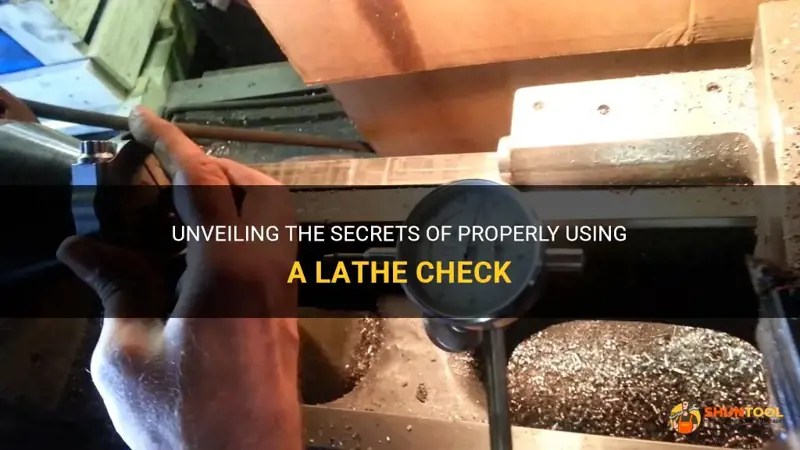 Unveiling The Secrets Of Properly Using A Lathe Check ShunTool