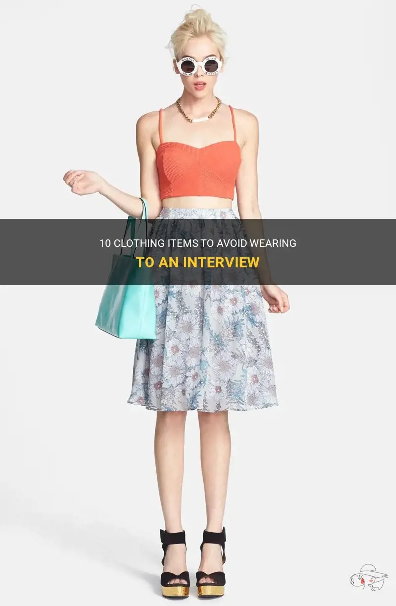 10 Clothing Items To Avoid Wearing To An Interview ShunVogue