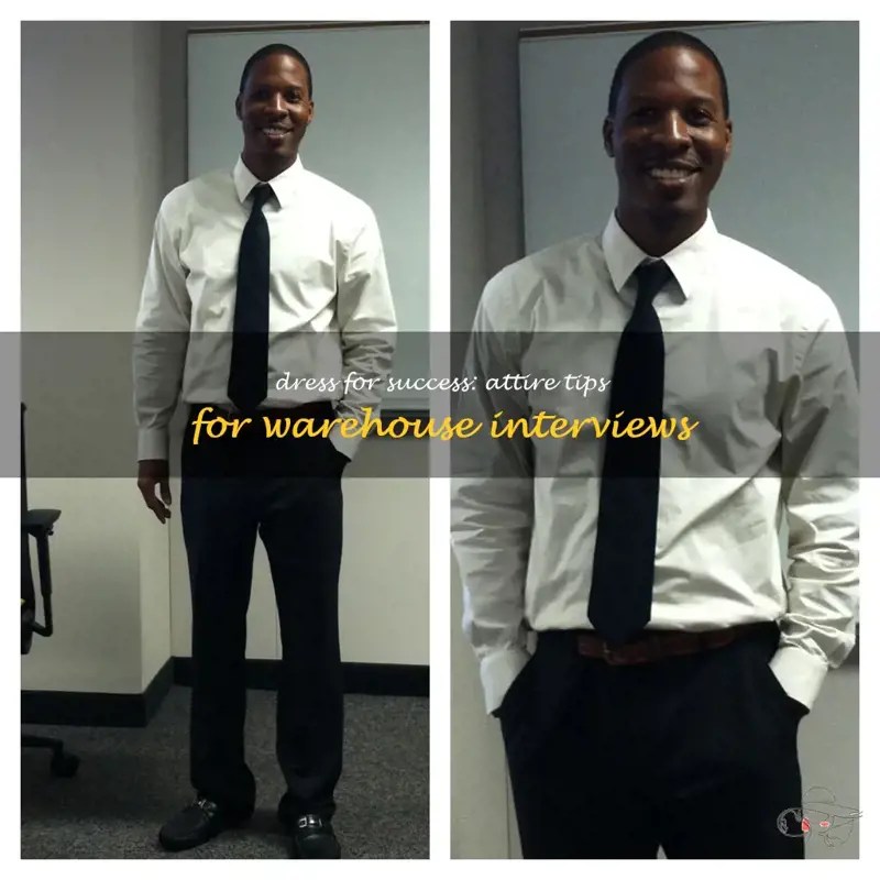 Dress For Success Attire Tips For Warehouse Interviews ShunVogue