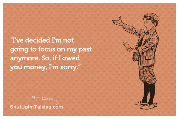 People Owe Money Quotes. QuotesGram