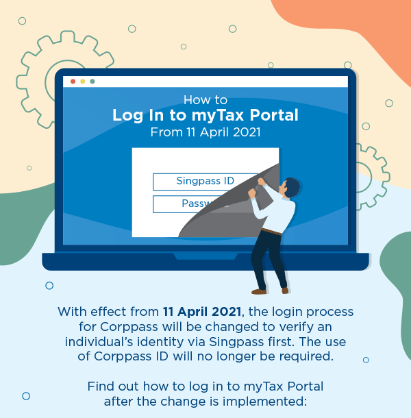 IRAS Change In Corppass Login to myTax Portal From 11 Apr 2021