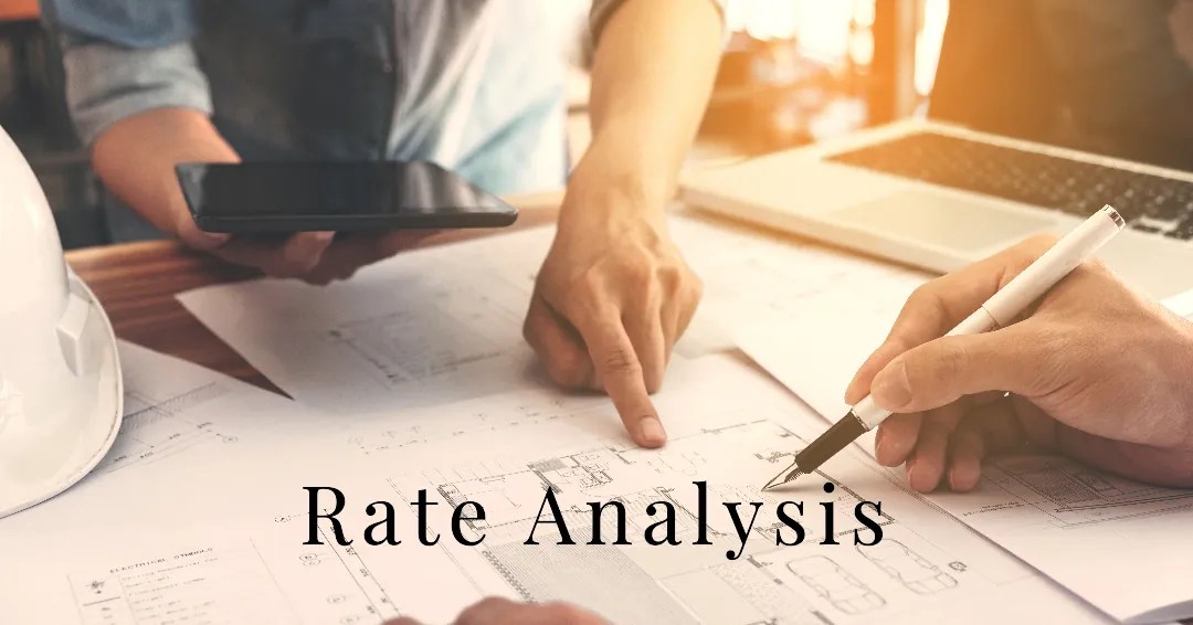 Rate Analysis in Civil Engineering Factors, Importance & Comparison