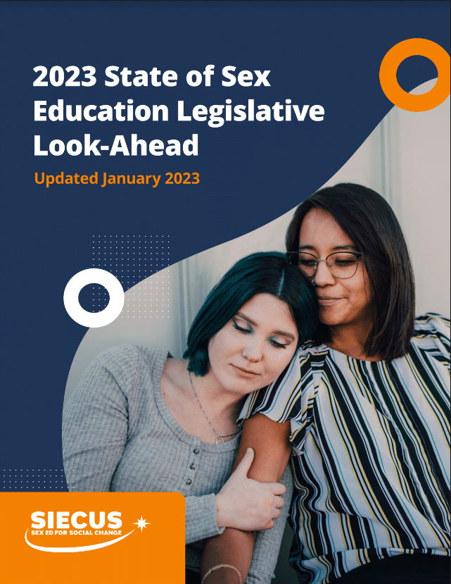 2023 State of Sex Education Legislative LookAhead SIECUS