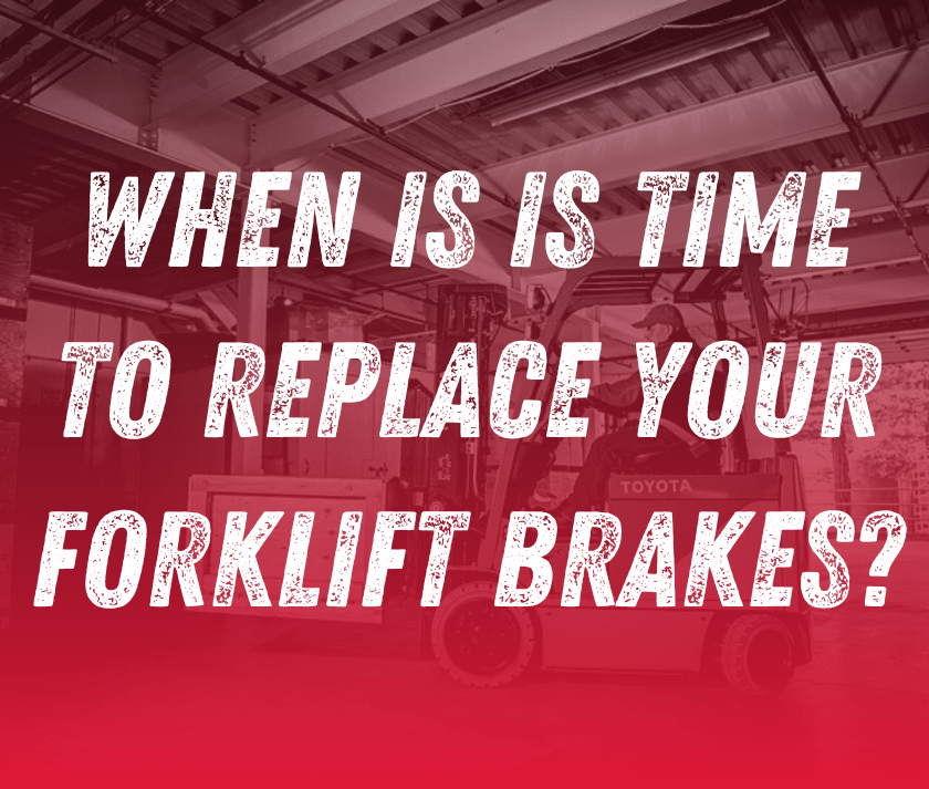 When is it Time to Replace Forklift Brakes? Southeast Industrial