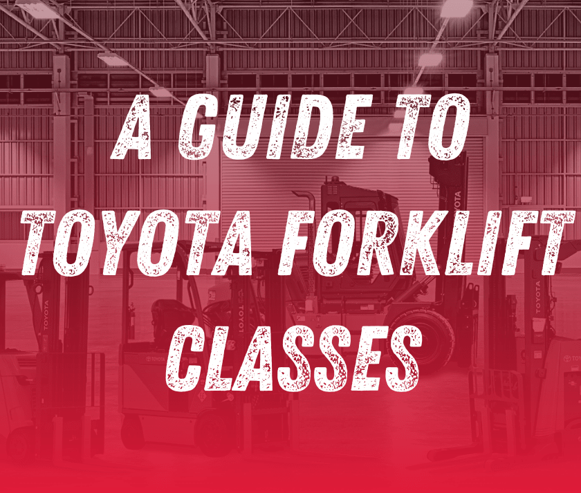 A Guide to Toyota Forklift Classes Southeast Industrial Equipment Inc.