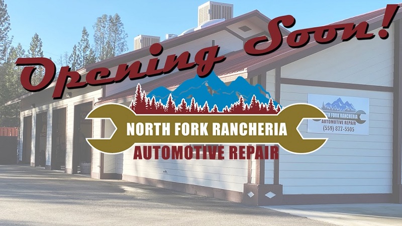 North Fork Rancheria To Open State-of-the-Art Auto Repair Shop | Sierra