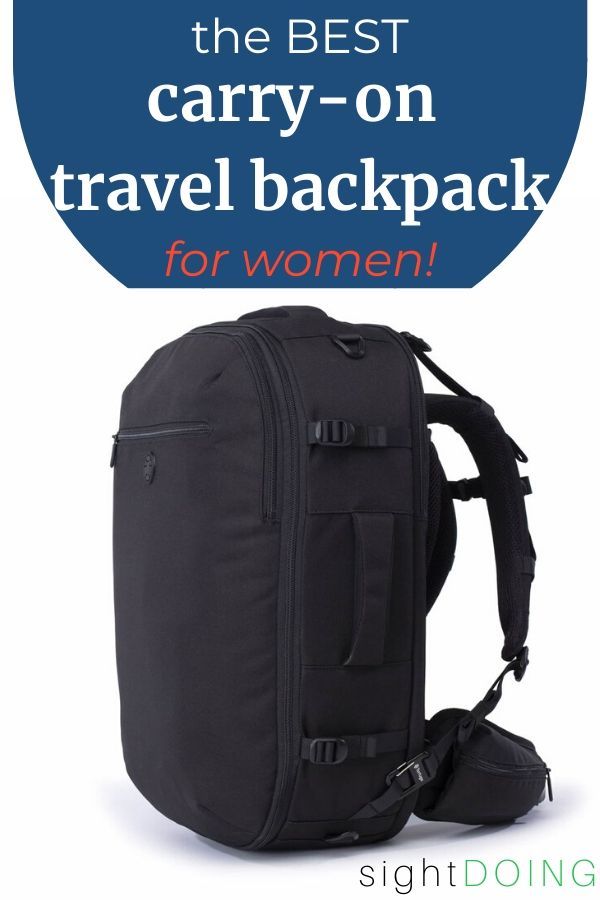 Best Women’s Travel Backpack (CarryOn Size) — sightDOING
