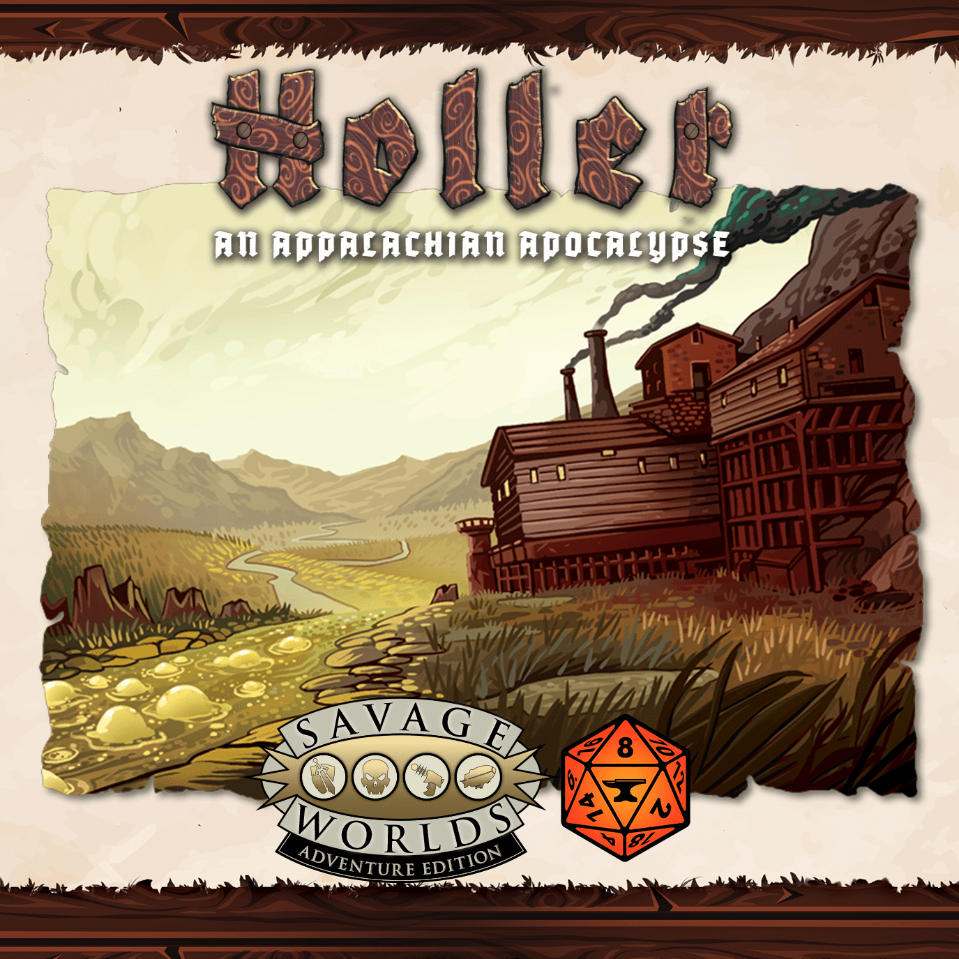 Holler An Appalachian Apocalypse for Savage Worlds Core Rules