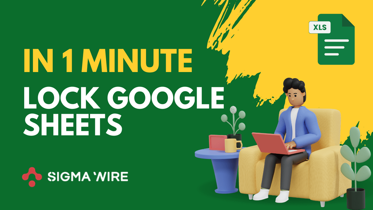 How to Lock a Sheet in Google Sheets in 1 Minutes