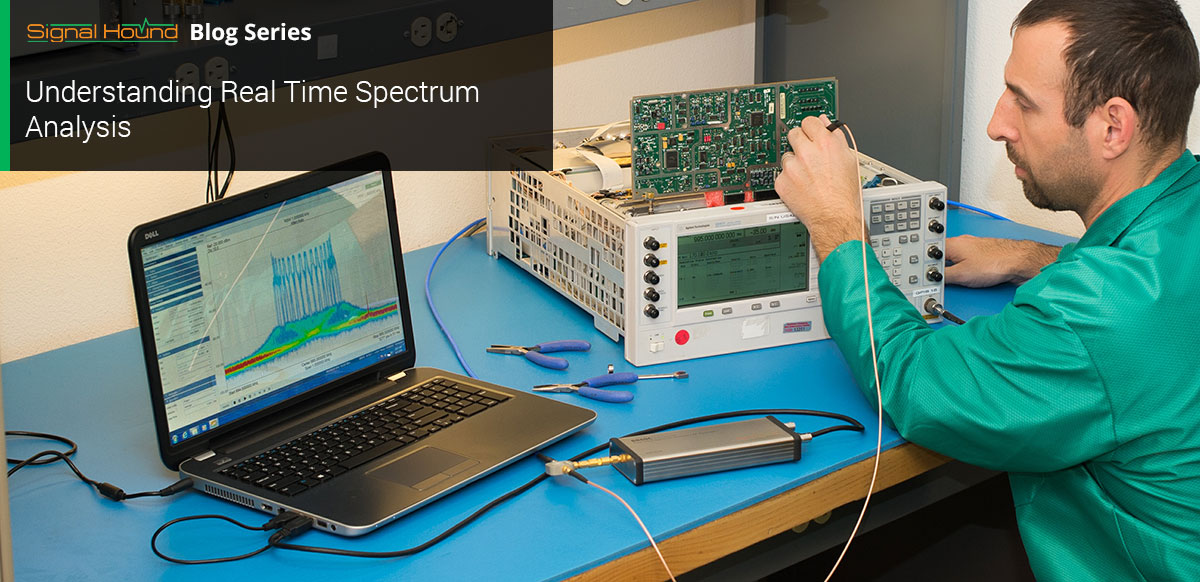 Understanding Real Time Spectrum Analysis Signal Hound