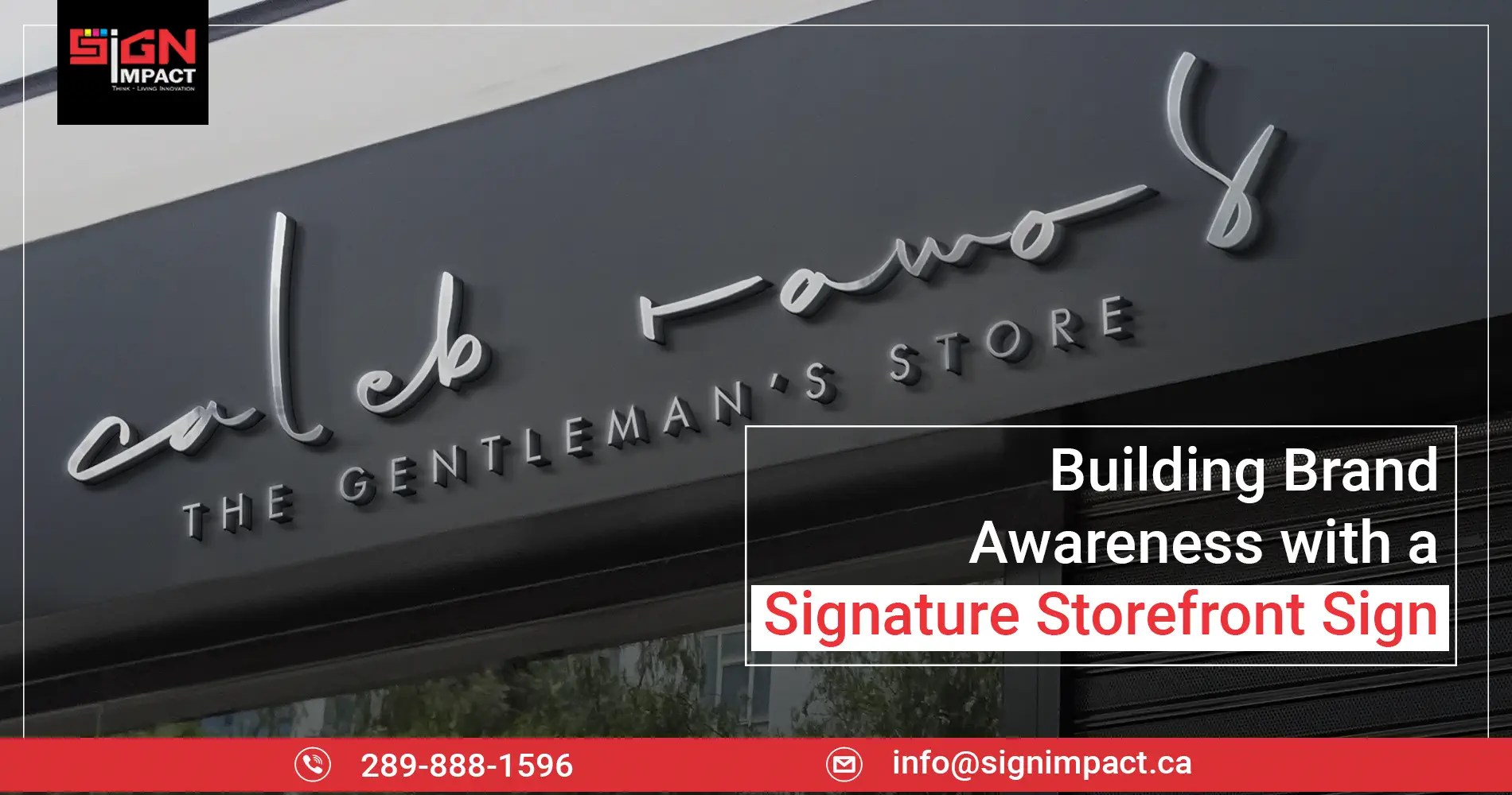 Building Brand Awareness with a Signature Storefront Sign Sign Shop