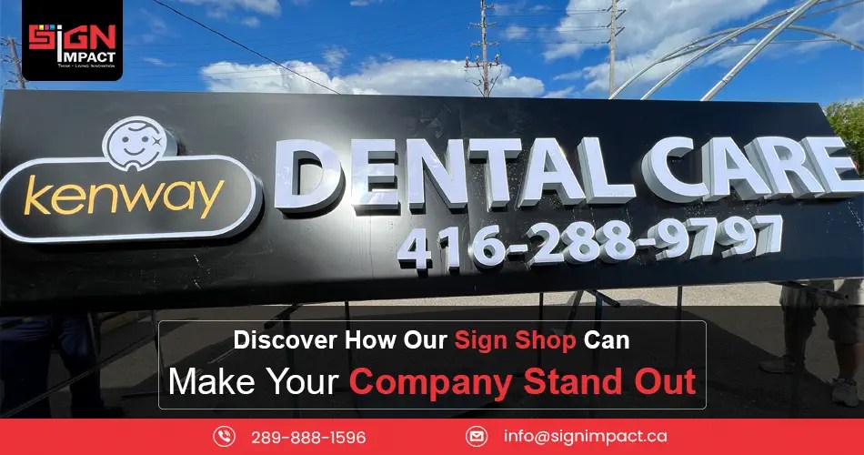 Discover How Our Sign Shop Can Make Your Company Stand Out From Billboards to Banners Sign