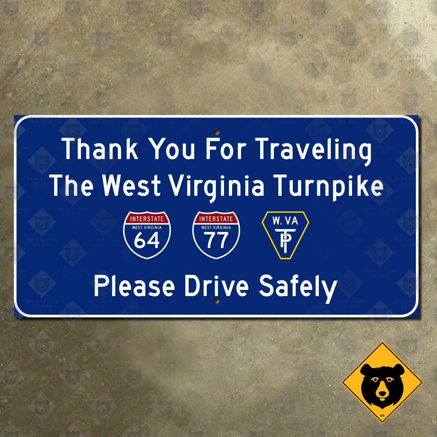 Thank You For Traveling The West Virginia Turnpike sign Signs by Jake