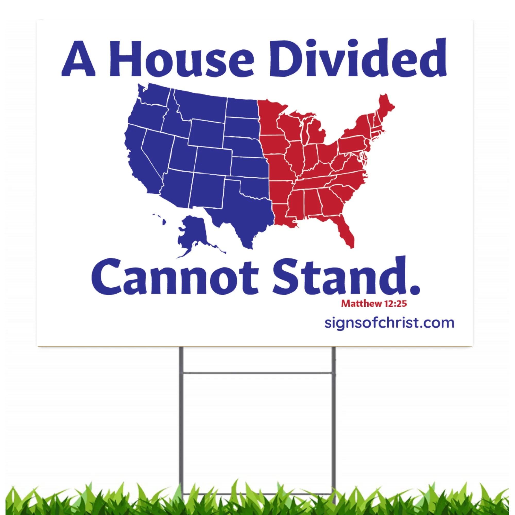 Divided America yard sign Signs of Christ