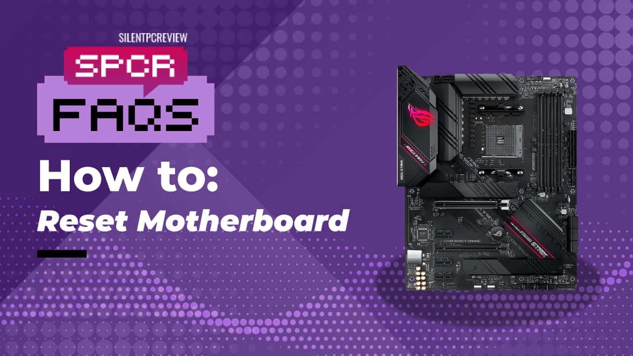 How To Reset Your Motherboard LaptrinhX / News