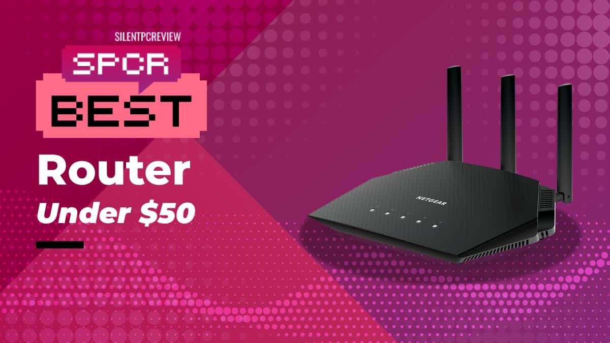 Best Cheap Router Under 50 Silent PC Review