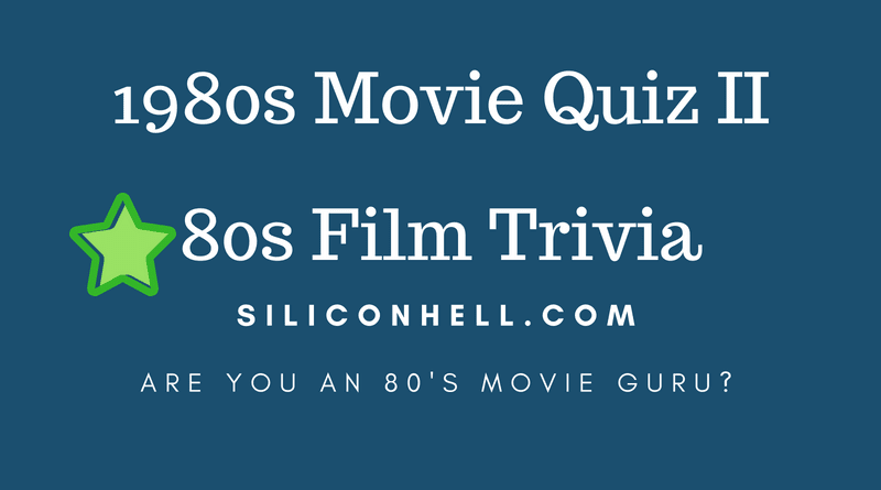 80s Movie Trivia Questions and Answers