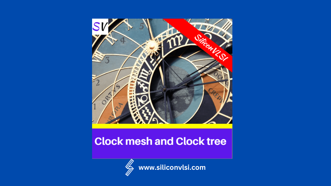 Difference between the clock mesh and clock treetype distribution