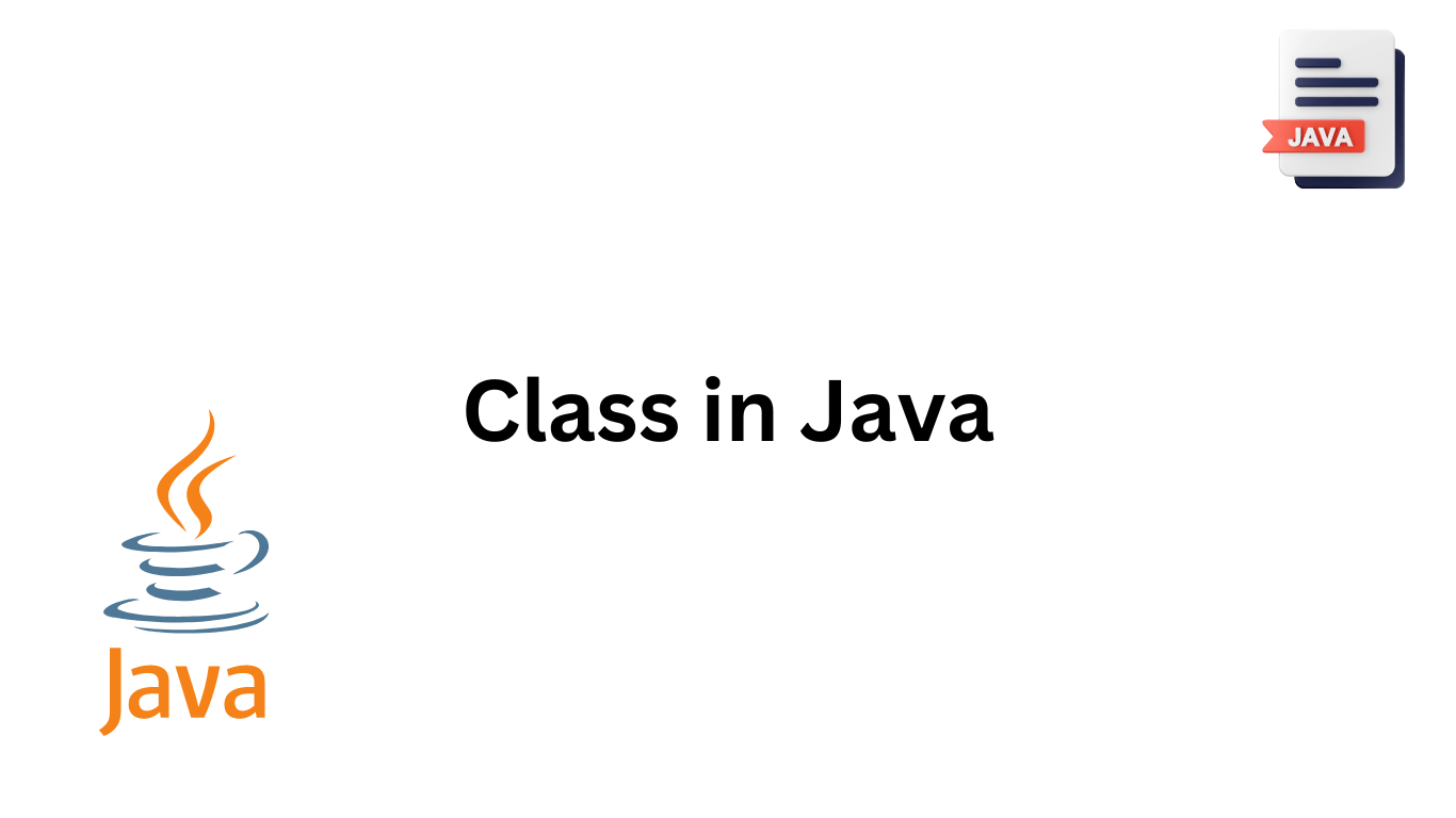 What is a class in Java? Siliconvlsi