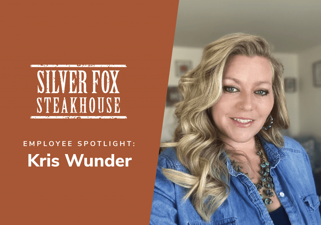 Silver Fox Employee Spotlight Kris Wunder Silver Fox Restaurant & Lounge