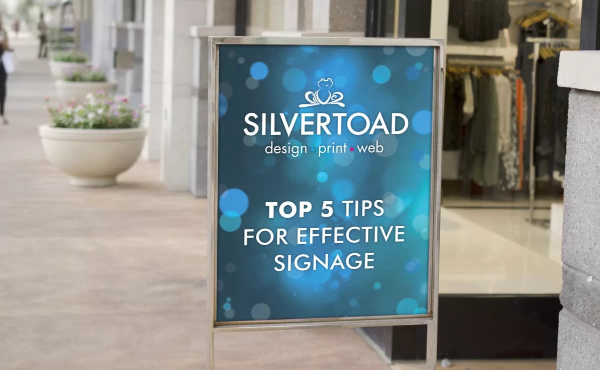 Top 5 Tips for Effective Signage