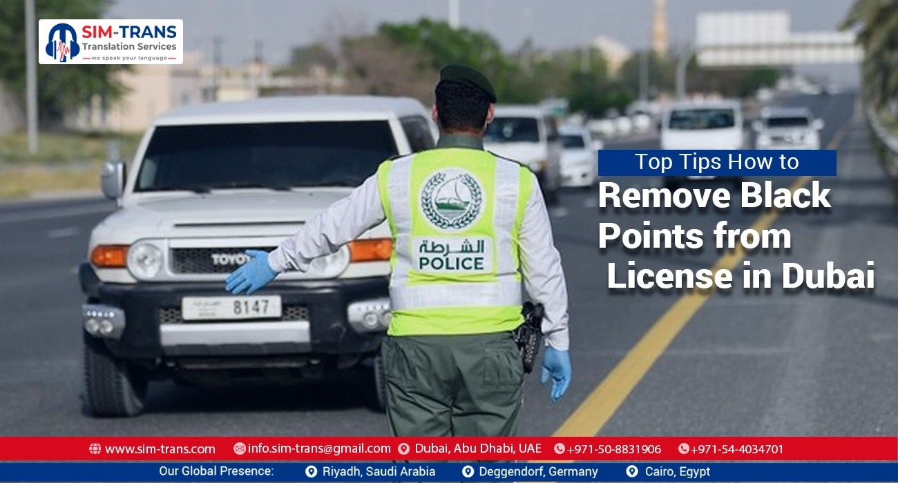 Top Tips How to Remove Black Points from License in Dubai Legal Translation Interpretation