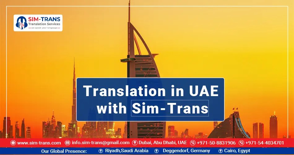 Translation in Dubai with SimTrans Connecting Cultures and Bridges