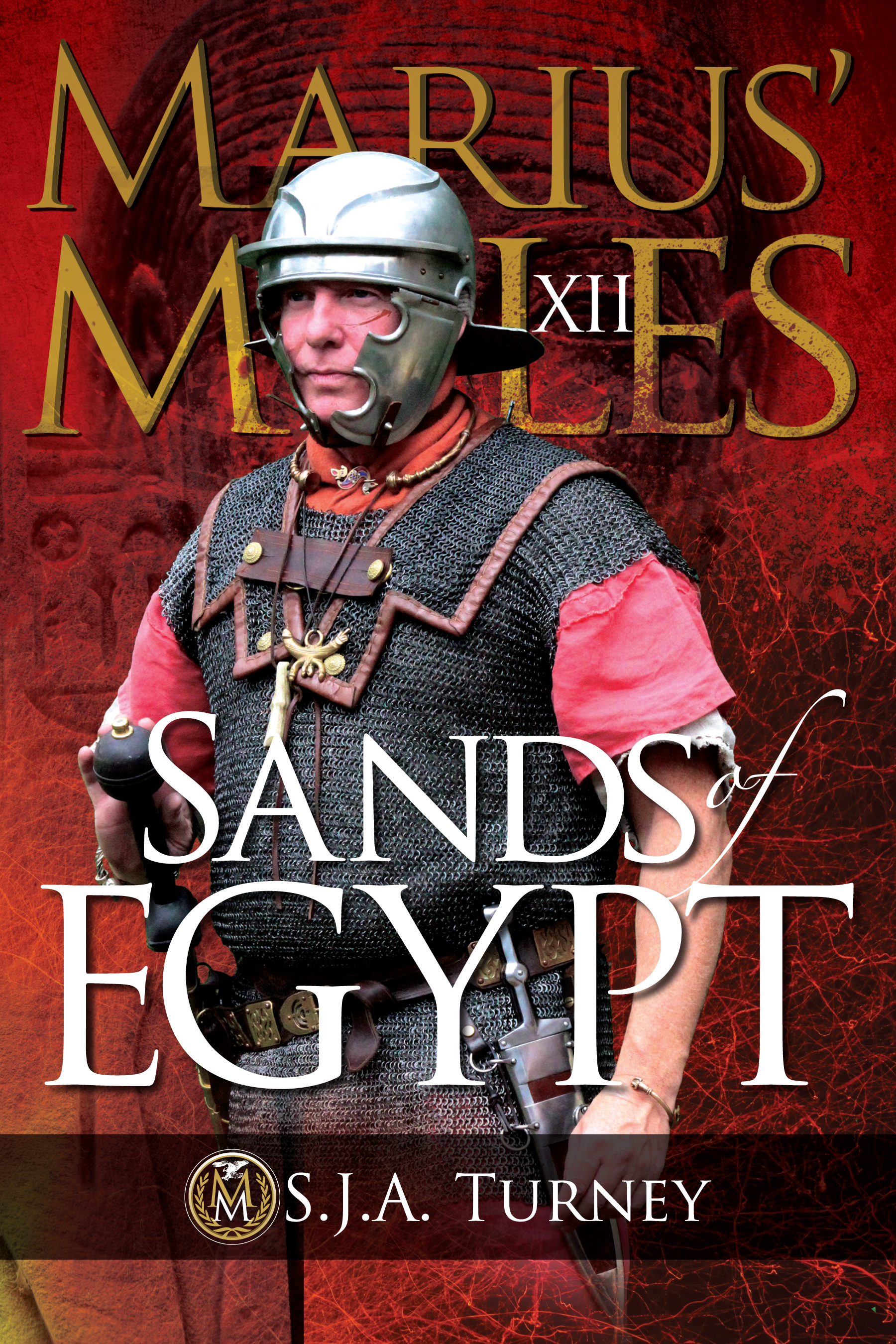 Marius’ Mules XII Sands of Egypt Simon Turney