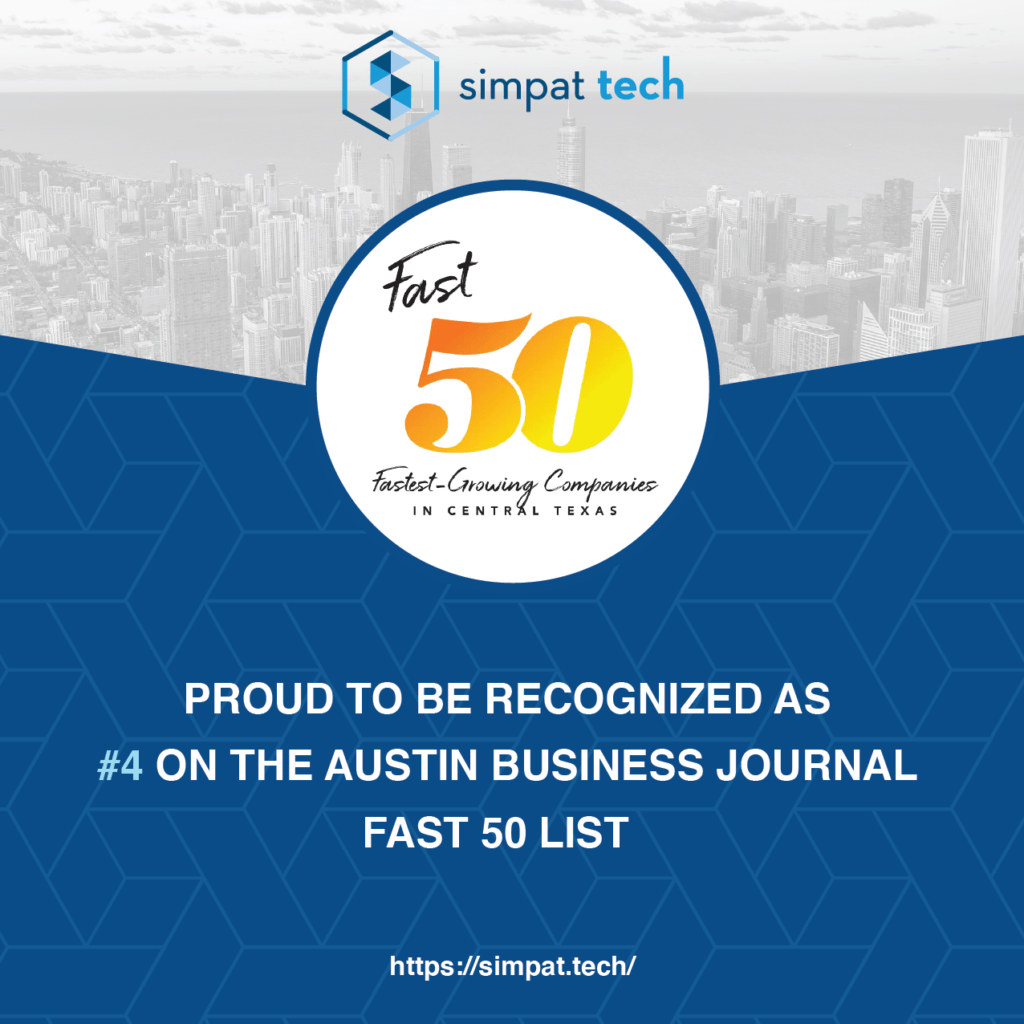 Simpat Tech Ranked 4 on Austin Business Journal’s ‘Fast 50’ List of
