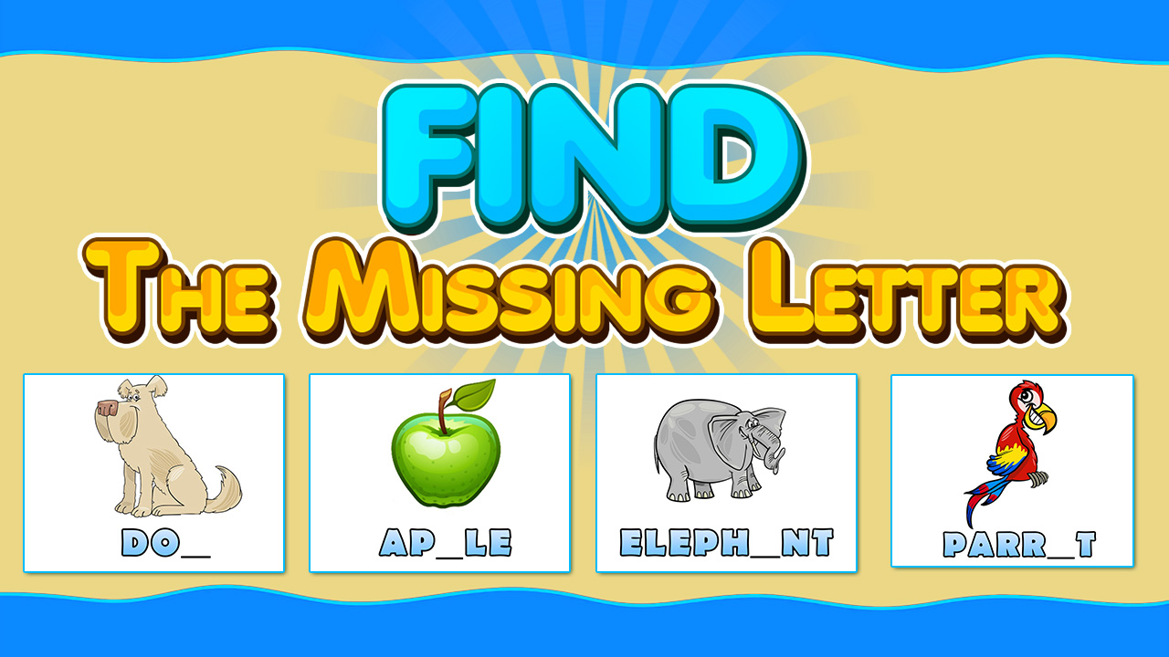 Find The Missing Letter Games for kids - Play online at simple.game