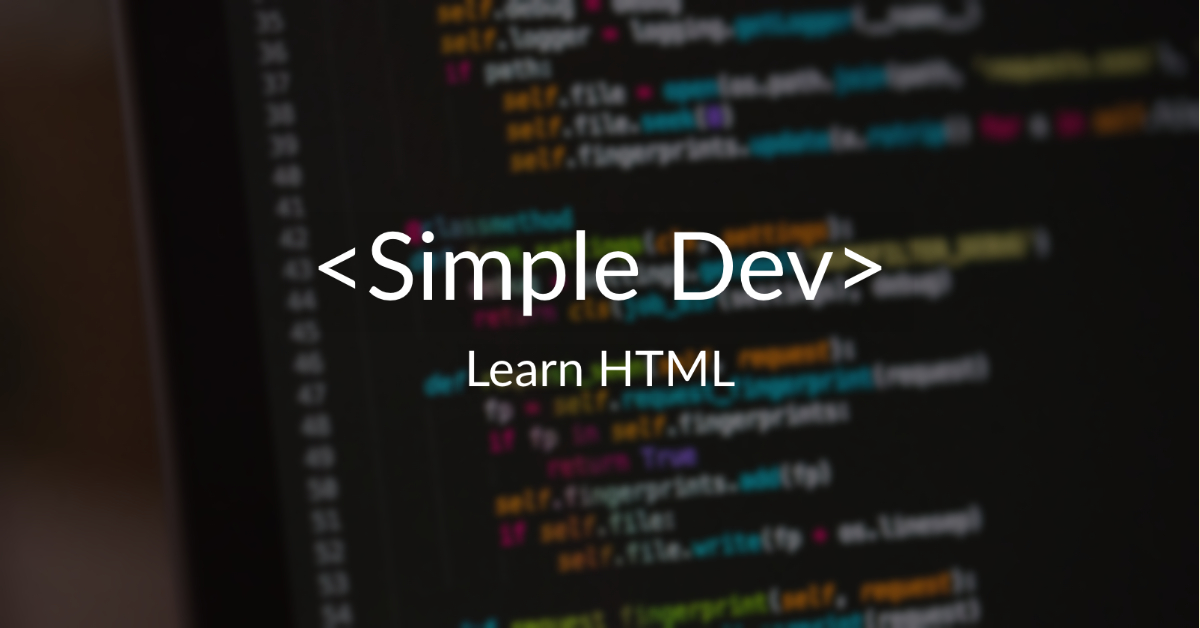 Opening and closing tags HTML Simple Dev