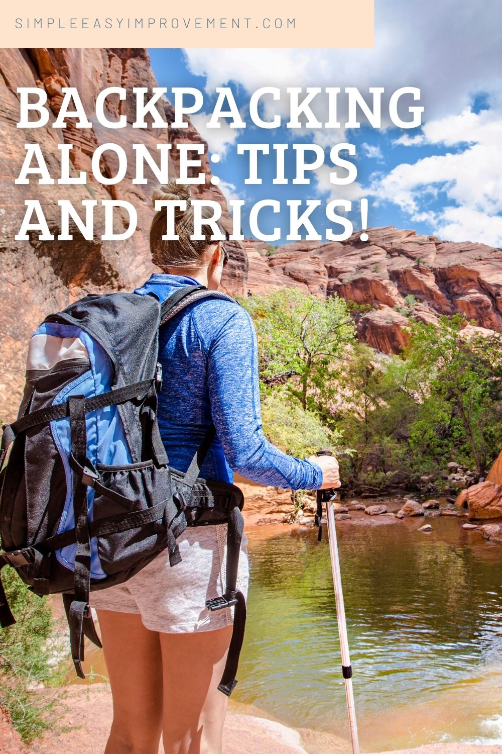 Backpacking Alone Tips and Tricks! Simple Easy