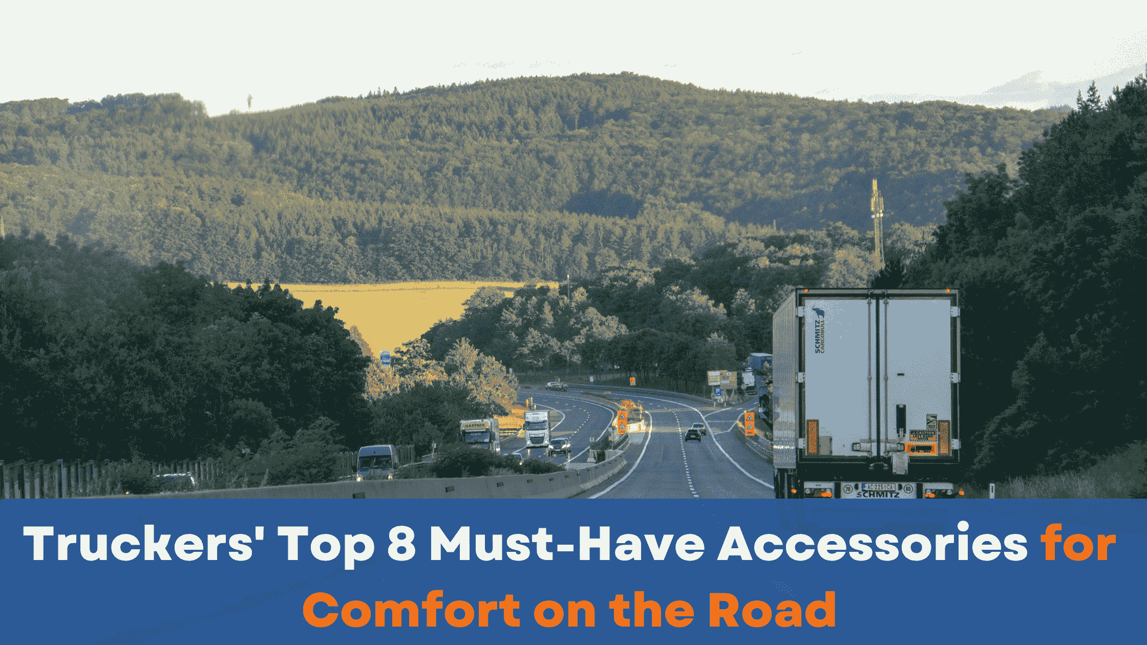 Truckers' Top 8 MustHave Accessories You Should Not Miss