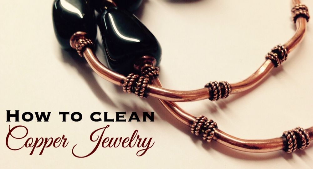 How to Clean Copper Jewelry Simple Graces Jewelry