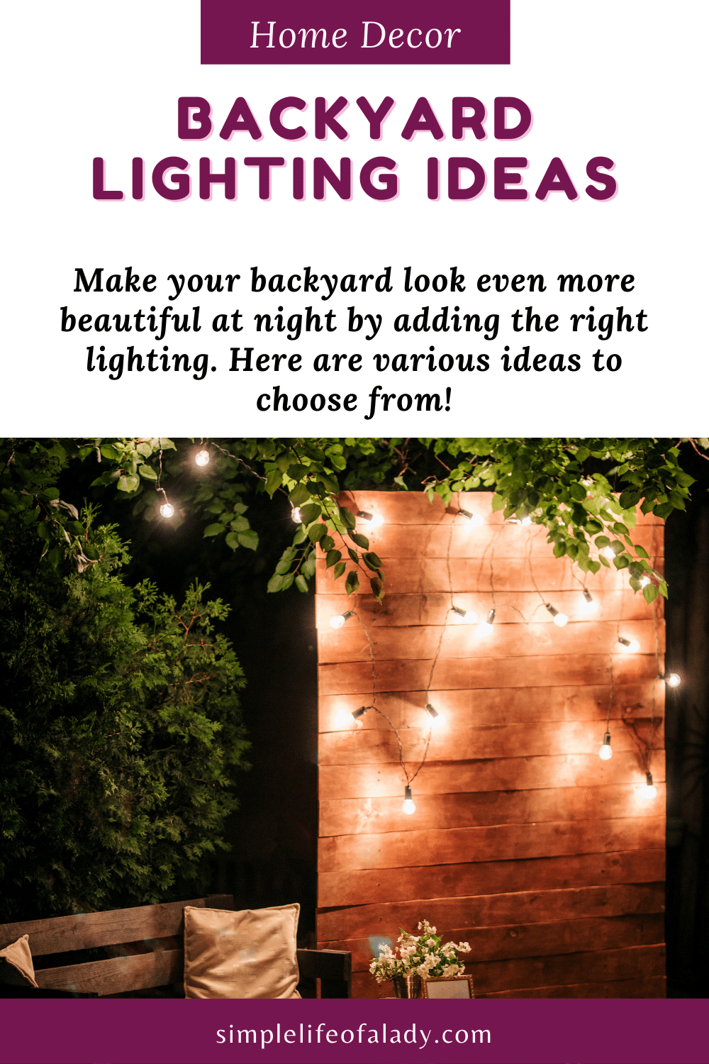 20 Backyard Lighting Ideas for a Beautiful Outdoor Space