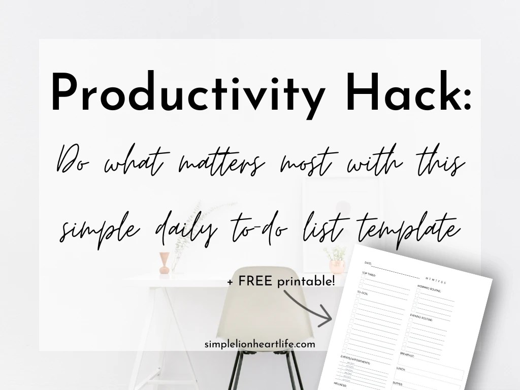 Productivity Hack Do what matters most with this simple daily todo