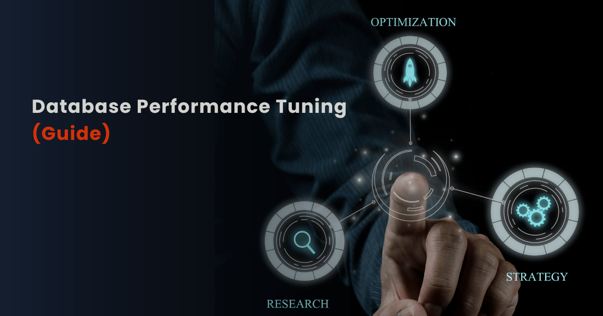 Database Performance Tuning 2024 (Guide) Simple Logic