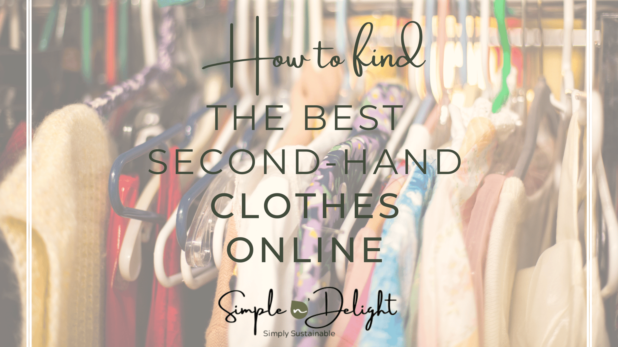 How To Find The Best SecondHand Clothes Online Thrift Stores Worldwide