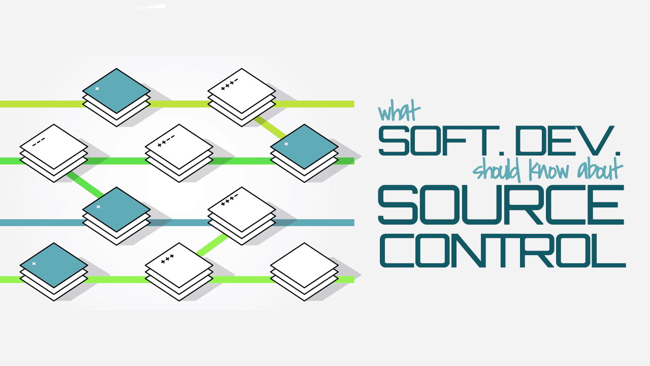 What Software Developers Should Know About Source Control Simple