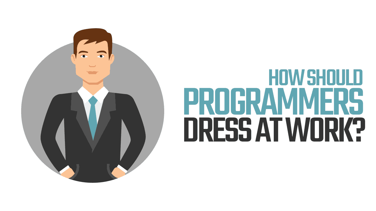 How Should Programmers Dress at Work? Simple Programmer
