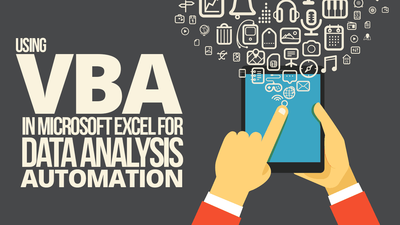 Using VBA in Microsoft Excel for Data Analysis Automation Simple Programmer