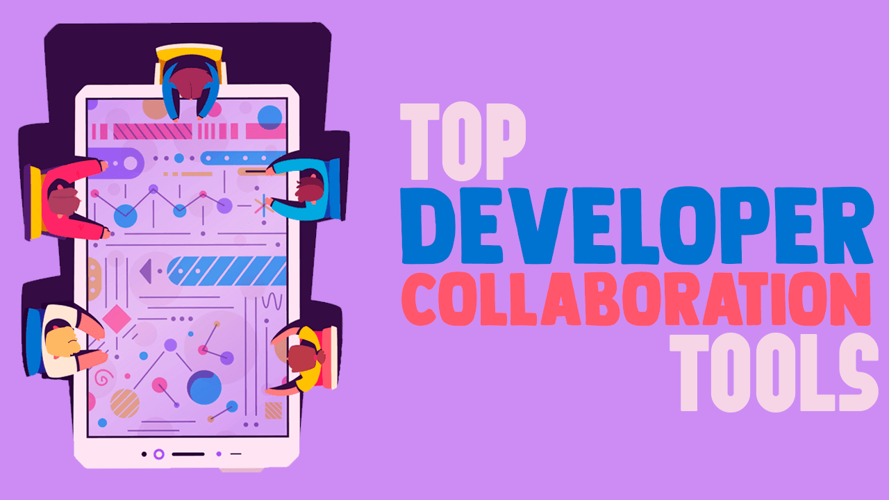 Top Developer Collaboration Tools Simple Programmer