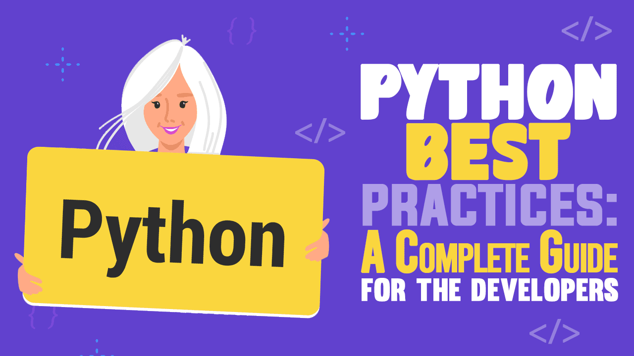 Python Best Practices A Complete Guide for the Developers Simple