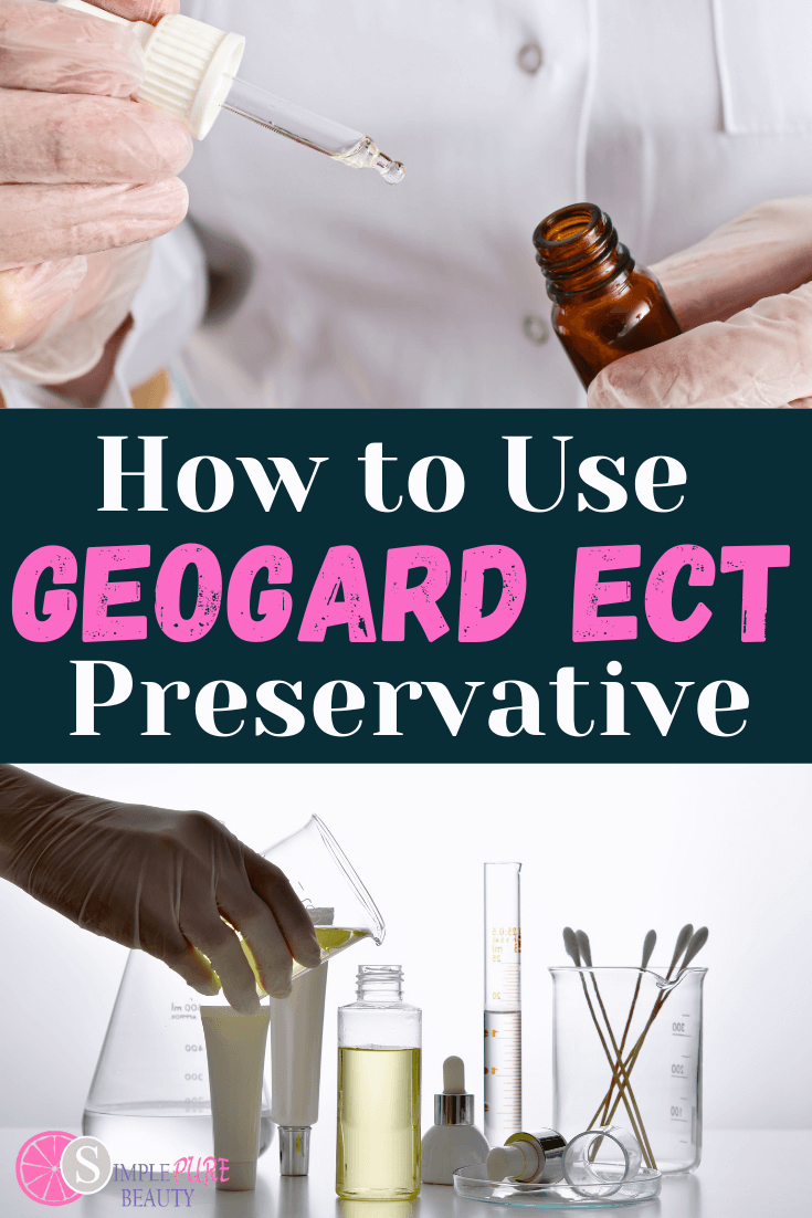 Geogard ECT Preservative Formulating Guideline & Safety Simple Pure