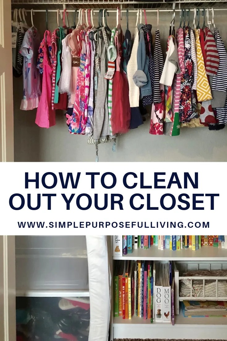 10 Steps to Cleaning Out Your Clothes Closet Simple Purposeful Living
