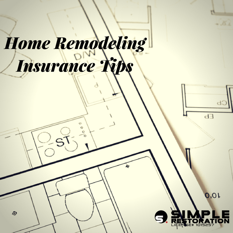Tips for Home Remodeling Insurance Coverage in Ontario, California Simple Restoration