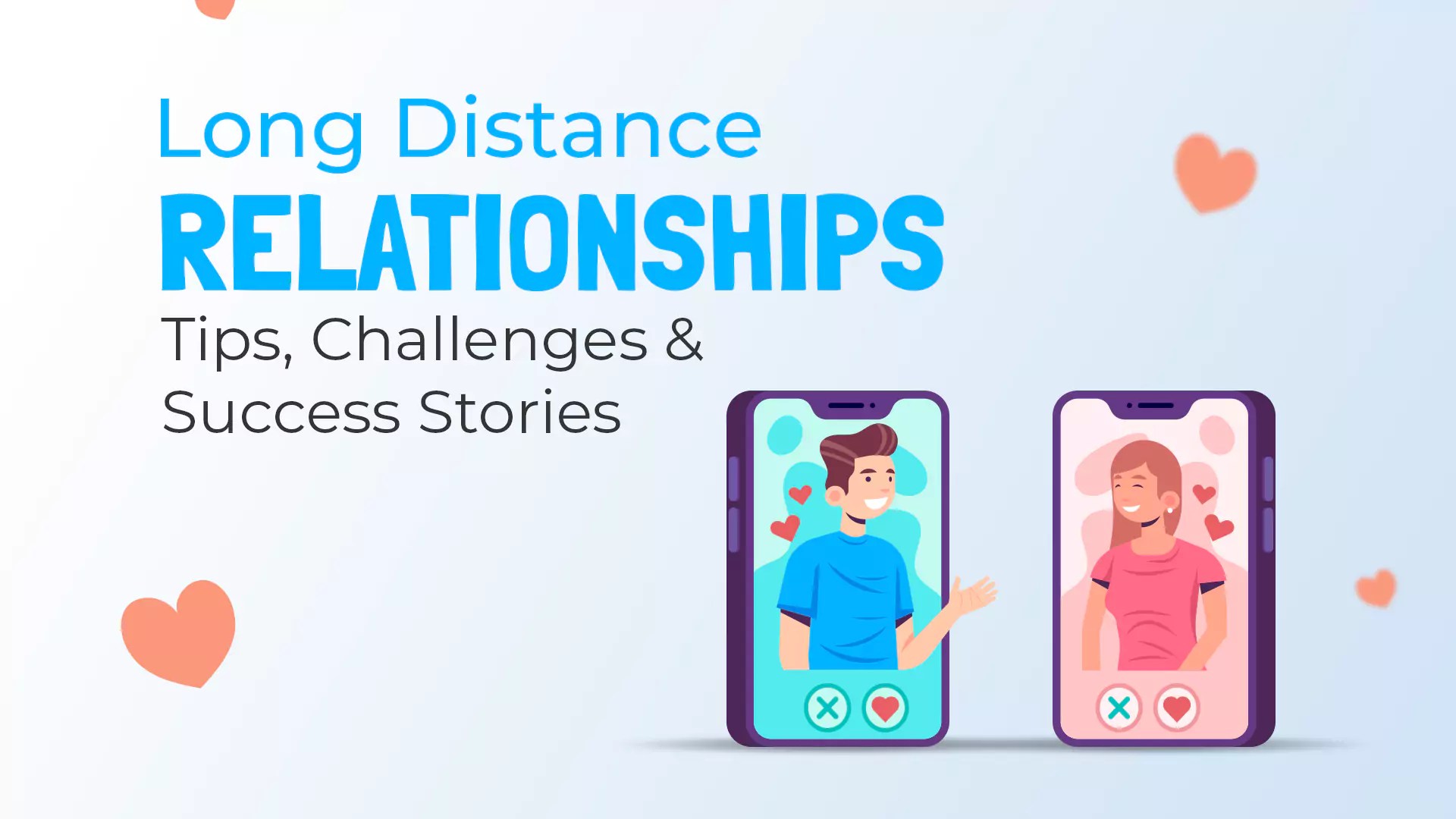 LongDistance Relationships Tips, Challenges & Success Stories(07)
